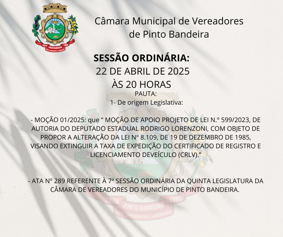 PAUTA PARA A SESSÃO DE 22 DE ABRIL DE 2025